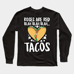 Funny Tacos ST patrick's Day Long Sleeve T-Shirt